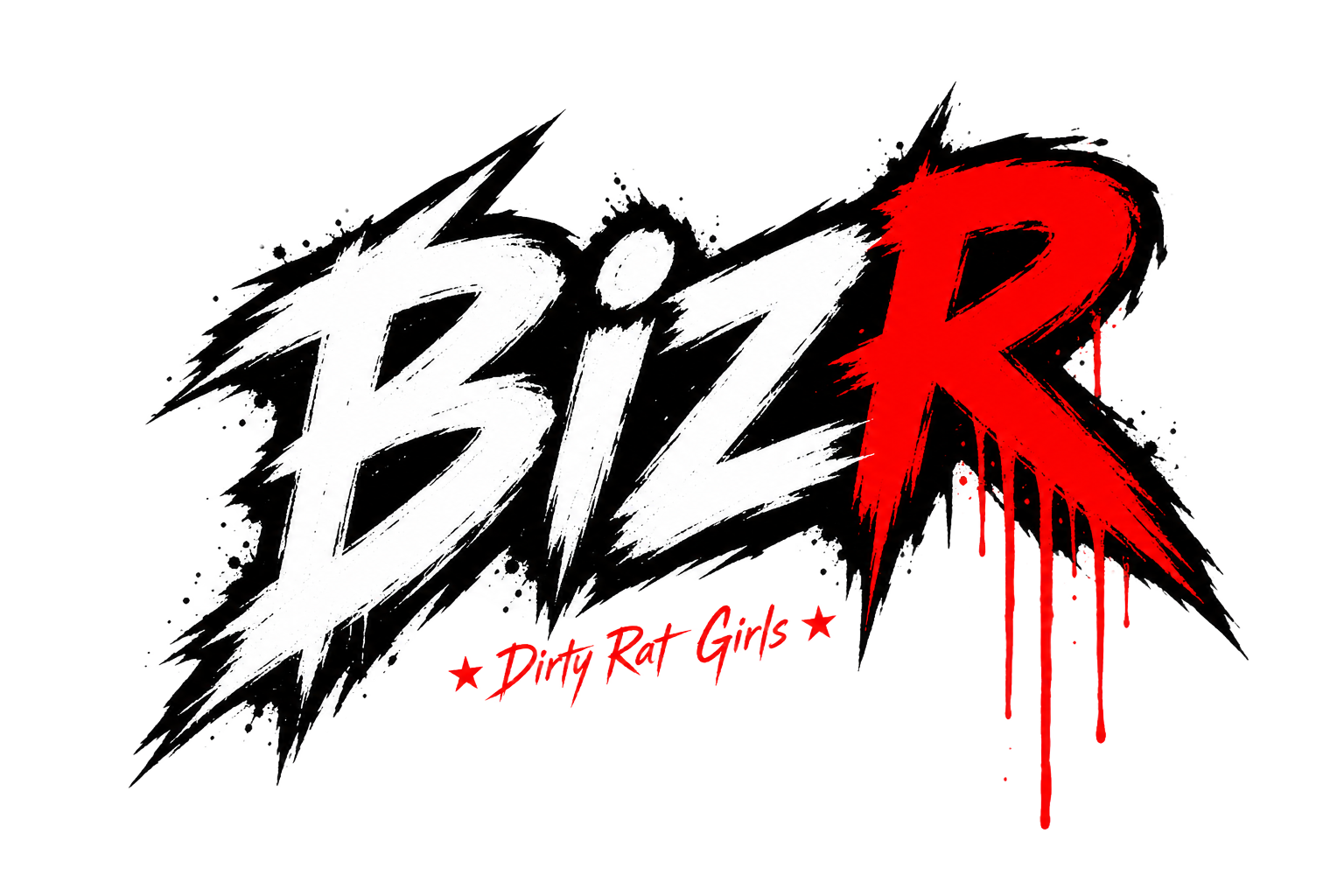 BIZR — Dirty Rat Girls